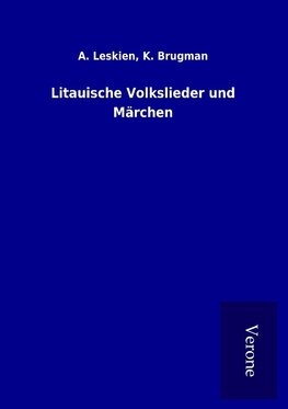 Litauische Volkslieder und Märchen