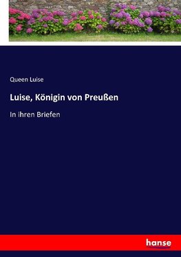 Luise, Königin von Preußen