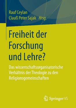 Freiheit der Forschung und Lehre?