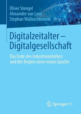 Digitalzeitalter - Digitalgesellschaft