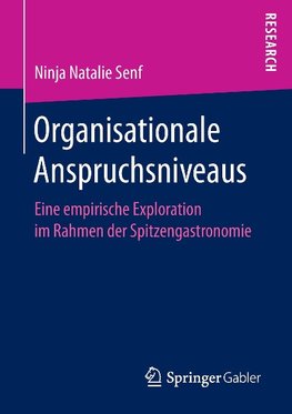 Organisationale Anspruchsniveaus