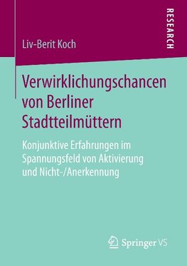 Verwirklichungschancen von Berliner Stadtteilmüttern