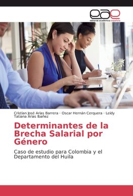 Determinantes de la Brecha Salarial por Género