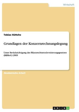 Grundlagen der Konzernrechnungslegung