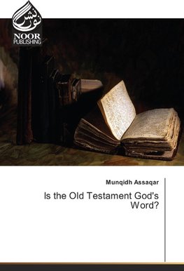 Is the Old Testament God's Word?