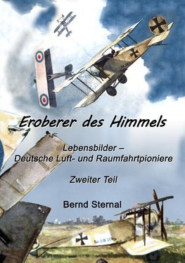 Eroberer des Himmels  (Teil 2)