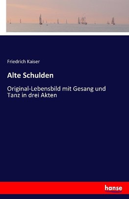 Alte Schulden