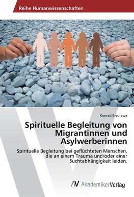 Spirituelle Begleitung von Migrantinnen und Asylwerberinnen