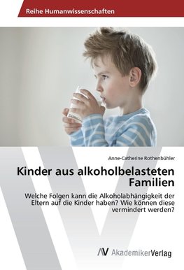 Kinder aus alkoholbelasteten Familien