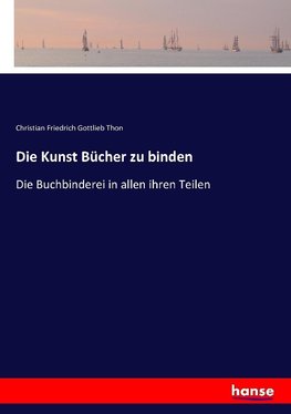 Die Kunst Bücher zu binden