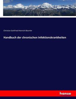 Handbuch der chronischen Infektionskrankheiten