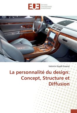 La personnalité du design: Concept, Structure et Diffusion