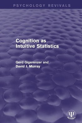 Cognition as Intuitive Statistics