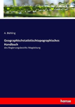 Geographischstatistischtopographisches Handbuch