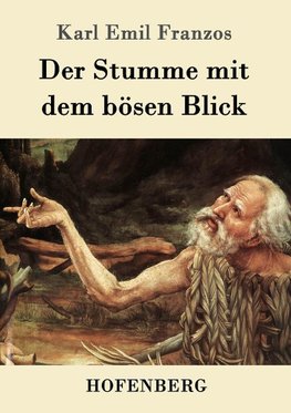 Der Stumme mit dem bösen Blick