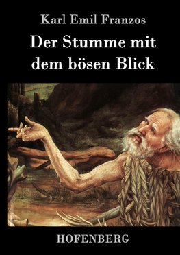 Der Stumme mit dem bösen Blick