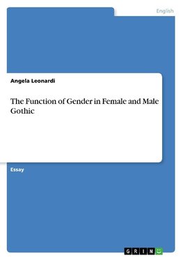 The Function of Gender in Female and Male Gothic