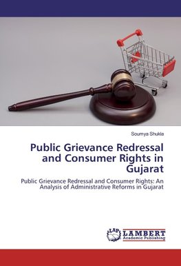 Public Grievance Redressal and Consumer Rights in Gujarat