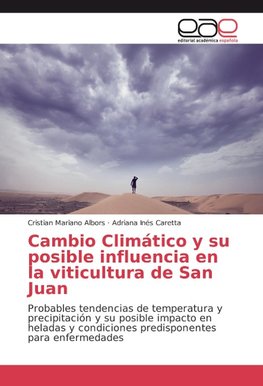 Cambio Climático y su posible influencia en la viticultura de San Juan