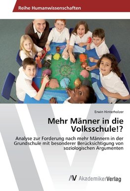 Mehr Männer in die Volksschule!?