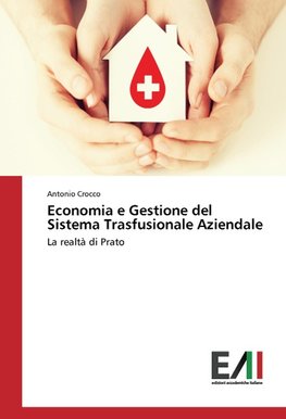 Economia e Gestione del Sistema Trasfusionale Aziendale