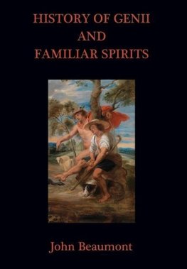 History of Genii and Familiar Spirits