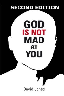 God Is Not Mad At You