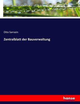 Zentralblatt der Bauverwaltung