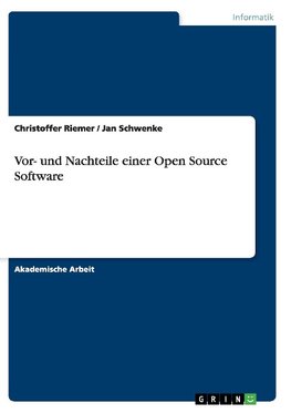 Vor- und Nachteile einer Open Source Software