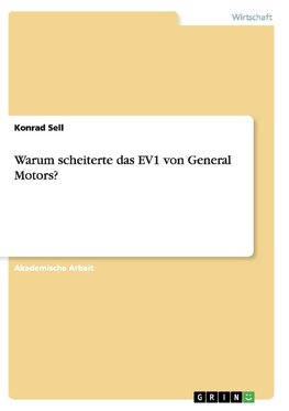 Warum scheiterte das EV1 von General Motors?