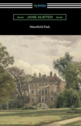 Mansfield Park (Introduction by Austin Dobson)