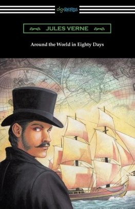 Around the World in Eighty Days (Translated by George Makepeace Towle)