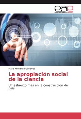 La apropiación social de la ciencia