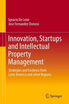 Innovation, Startups and Intellectual Property Management