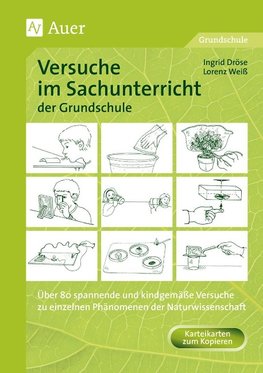 Versuche im Sachunterricht der Grundschule