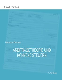 Arbitragetheorie und konvexe Steuern