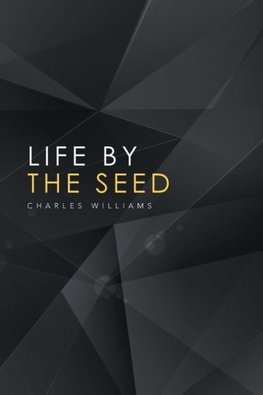 Life by the Seed