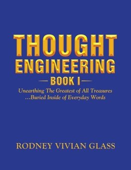 Thought Engineering