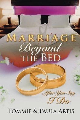Marriage Beyond the Bed