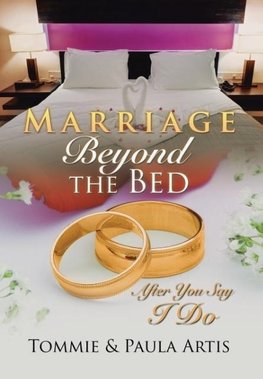 Marriage Beyond the Bed