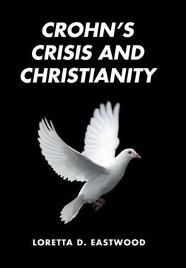 Crohn's Crisis and Christianity