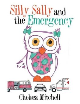 Silly Sally and the Emergency