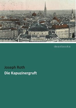 Die Kapuzinergruft