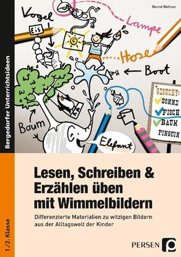 Lesen, Schreiben & Erzählen üben mit Wimmelbildern