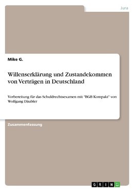 Willenserklärung und Zustandekommen von Verträgen in Deutschland