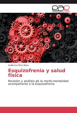 Esquizofrenia y salud física