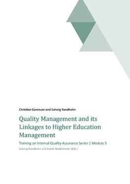 Quality Management and its Linkages to Higher Education Management