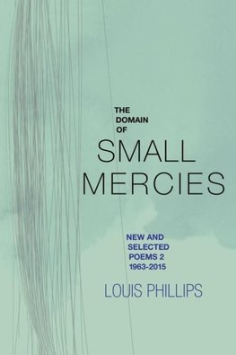 The Domain of Small Mercies