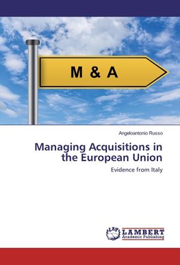 Managing Acquisitions in the European Union