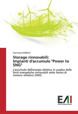 Storage rinnovabili: Impianti d'accumulo "Power to SNG"